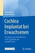 Cochlea Implantat bei Erwachsenen