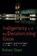 Indigeneity and the Decolonizing Gaze