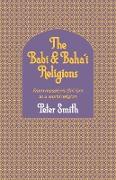 The Babi and Baha'i Religions