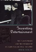 Inventing Entertainment