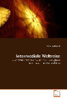 Intermediale Weltreise