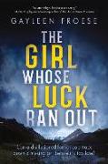 The Girl Whose Luck Ran Out