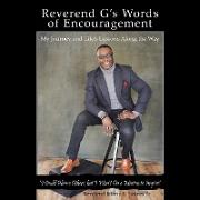 Reverend G's Words of Encouragement