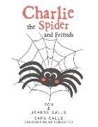 Charlie the Spider and Friends