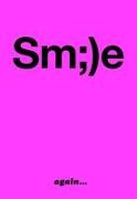 Smile again…