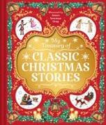 My My Treasury of Classic Christmas Stories: With 4 Stories