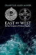 East by West: The New Navigation of Ferdinand Magellan