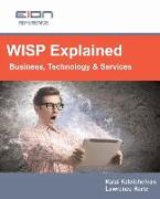 WISP Explained: Business, Services, Systems and Operation