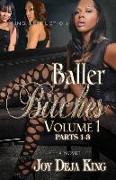 Baller Bitches Volume 1: Parts 1-3