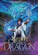 Spirit of the Dragon: An Epic Progression Fantasy