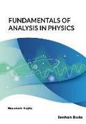 Fundamentals of Analysis in Physics