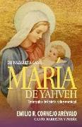 María de Yahveh: De Nazaret a Caná