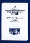 Seminars in Organic Synthesis: XXXIV "a. Corbella" Summer School