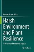 Harsh Environment and Plant Resilience