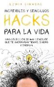 Increíbles y Sencillos Hacks para la Vida