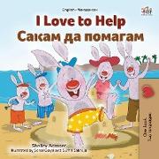 I Love to Help (English Macedonian Bilingual Book for Kids)