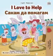 I Love to Help (English Macedonian Bilingual Book for Kids)