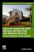 Circular Design for Zero Emission Architecture and Building Practice