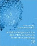 Artificial Intelligence in the Age of Neural Networks and Brain Computing