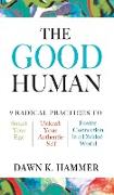 The Good Human