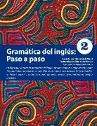 Gramática del Inglés: Paso a Paso 2