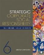 Strategic Corporate Social Responsibility: Sustainable Value Creation