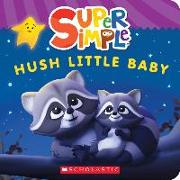 Super Simple: Hush Little Baby