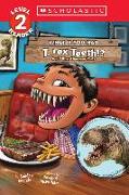 What If You Had T. Rex Teeth?: And Other Dinosaur Parts (Scholastic Reader, Level 2)