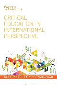 Critical Education in International Perspective