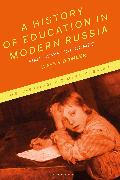 A History of Education in Modern Russia