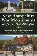 New Hampshire War Monuments: The Stories Behind the Stones