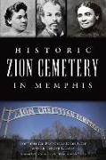 Historic Zion Cemetery in Memphis