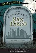 The Ghostly Tales of San Diego