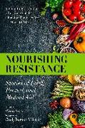 Nourishing Resistance