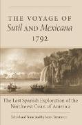 The Voyage of the Sutil and Mexicana, 1792