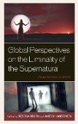 Global Perspectives on the Liminality of the Supernatural