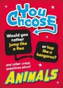 You Choose: Animals