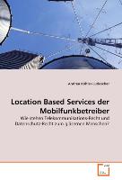 Location Based Services der Mobilfunkbetreiber