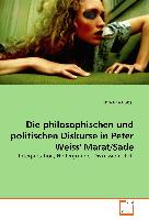 Die philosophischen und politischen Diskurse in Peter Weiss' Marat/Sade