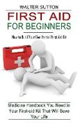 First Aid for Beginners