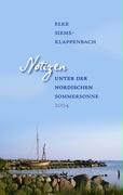 Notizen unter der nordischen Sommersonne