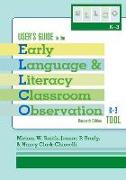 User's Guide to the Early Language and Literacy Classroom Observation Tool, K-3 (Ellco K-3), Research Edition