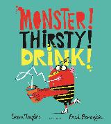 MONSTER! THIRSTY! DRINK!