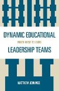 Dynamic Educational Leadership Teams