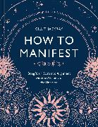 How to Manifest