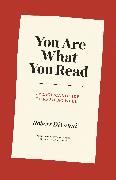 You Are What You Read