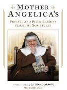 Mother Angelica's Private and Pithy Lessons from the Scriptures