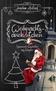Weihnachtsanektötchen - Spannende Geschichten aus Dresden