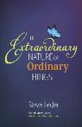 Extraordinary Nature of Ordinary Things (rev ed)