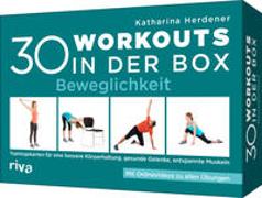 30 Workouts in der Box – Beweglichkeit